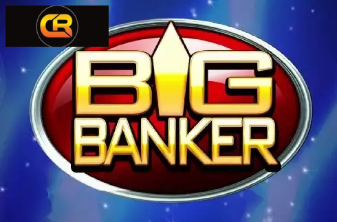 Big Banker